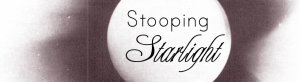 Stooping Starlight