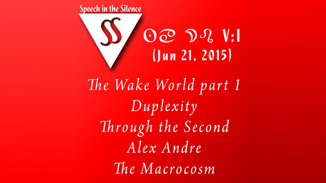 Speech in the Silence, June 21, 2015 ev